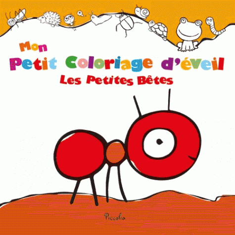 Mon petit coloriage d'éveil - Les petites bêtes